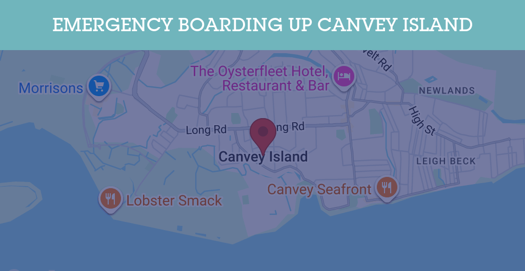 Emergency Boarding Up Services in Canvey Island - SS8